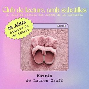Club de lectura amb sabatilles - Matrix | 9999900015188 | dimarts 21 de febrer | Botiga online La Carbonera