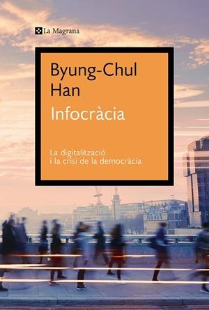 Infocràcia | 9788419013644 | Han, Byung-Chul | Botiga online La Carbonera