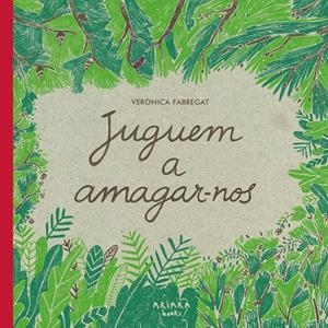 Juguem a amagar-nos | 9788418972102 | Fabregat, Verónica | Botiga online La Carbonera