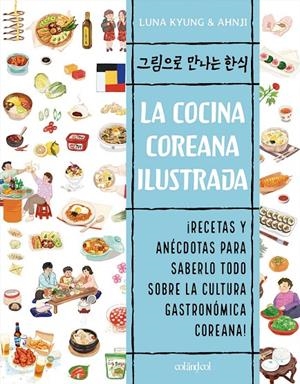 La cocina coreana ilustrada | 9788412450842 | Kyung, Luna | Botiga online La Carbonera
