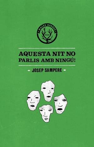 Aquesta nit no parlis amb ningú | 9788494310867 | Sampere Martí, Josep | Botiga online La Carbonera
