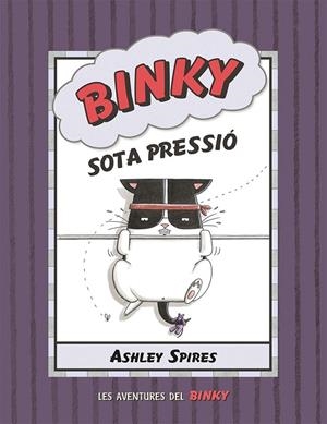 Binky sota pressió | 9788426147844 | Spires, Ashley | Botiga online La Carbonera