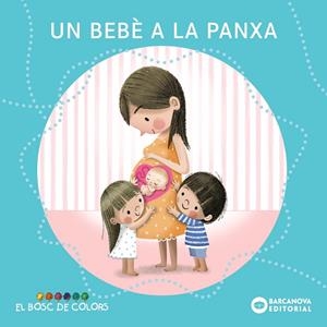 Un bebè a la panxa | 9788448957988 | Baldó, Estel/Gil, Rosa/Soliva, Maria | Botiga online La Carbonera