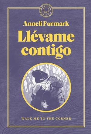 Llévame contigo | 9788419172488 | Furmark, Anneli | Botiga online La Carbonera