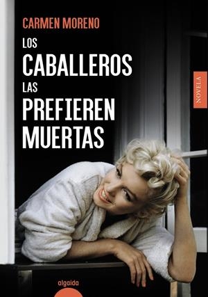 Los caballeros las prefieren muertas | 9788491896616 | Moreno, Carmen | Botiga online La Carbonera