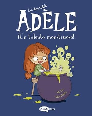 La terrible Adèle Vol.6 ¡Un talento monstruoso! | 9788419183125 | Mr Tan | Botiga online La Carbonera