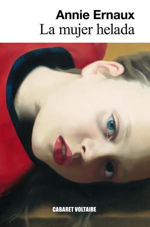 La mujer helada | 9788494443404 | Ernaux, Annie | Botiga online La Carbonera
