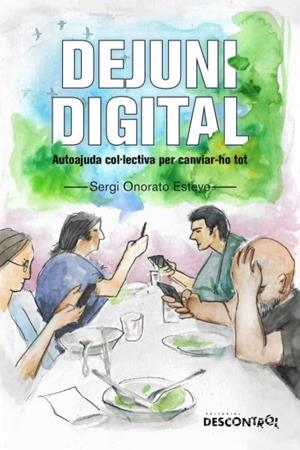 Dejuni Digital | 9788418283284 | Onorato Esteve, Sergi | Botiga online La Carbonera