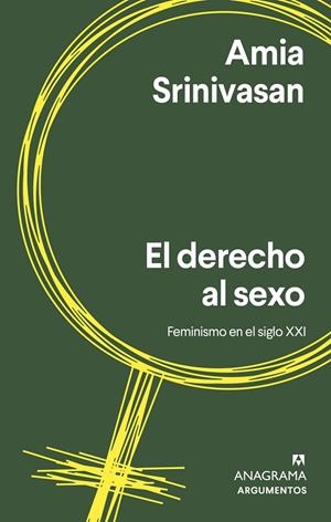 El derecho al sexo | 9788433965035 | Srinivasan, Amia | Botiga online La Carbonera