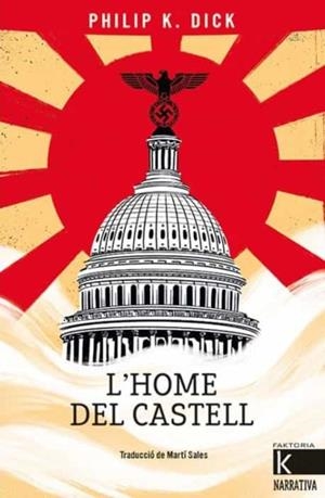 L’home del castell | 9788418558498 | Dick, Philip K. | Botiga online La Carbonera