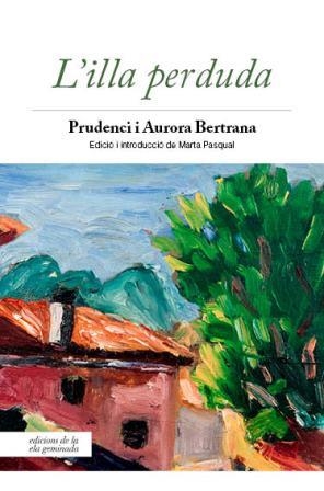 L'illa perduda | 9788494732263 | Bertrana Compte, Prudenci/Bertrana Salazar, Aurora | Botiga online La Carbonera