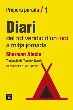 Diari del tot verídic d'un indi a mitja jornada | 9788418858307 | Alexie, Sherman | Botiga online La Carbonera