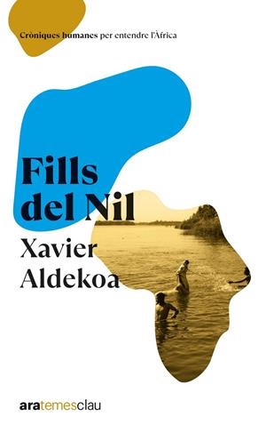 Fills del Nil Ed.2023 | 9788418928772 | Aldekoa Morales, Xavier | Botiga online La Carbonera