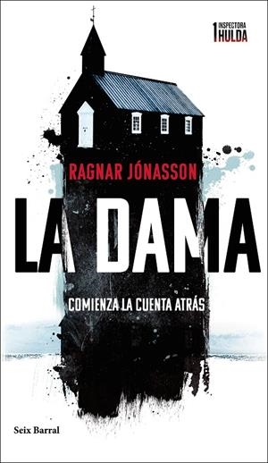 La dama (Serie Inspectora Hulda 1) | 9788432241536 | Jónasson, Ragnar | Botiga online La Carbonera
