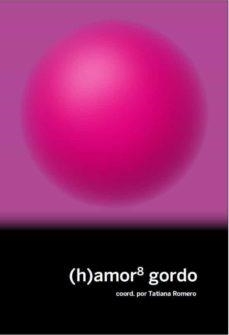 (h)amor 8 gordo | 9788419323095 | VV.AA. | Botiga online La Carbonera