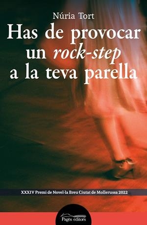 Has de provocar un rock-step a la teva parella | 9788413034409 | Tort Armengol, Núria | Botiga online La Carbonera