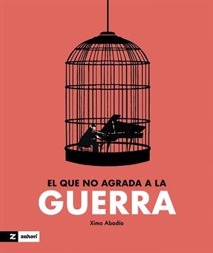 El que no agrada a la guerra | 9788419532695 | Abadía, Ximo | Botiga online La Carbonera