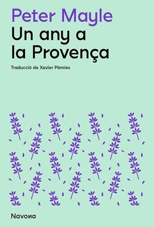 Un any a la Provença | 9788419311511 | Mayle, Peter | Botiga online La Carbonera