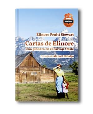 Cartas de Elinore. Ed. 10 Aniversario | 9788418918605 | Pruitt Stewart, Elinore | Botiga online La Carbonera
