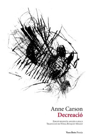 Decreació | 9788419693211 | Carson, Anne/Ramírez, Víctor | Botiga online La Carbonera