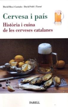 CERVESA I PAIS | 9788417116712 | DAVID BEA I CASTAÑO/ DAVID SOLÉ I TORNÉ | Botiga online La Carbonera