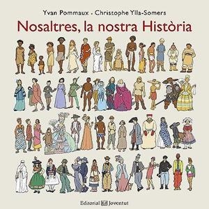 Nosaltres, la nostra Història | 9788426144201 | Pommaux, Yvan/Ylla-Somers, Christophe | Botiga online La Carbonera