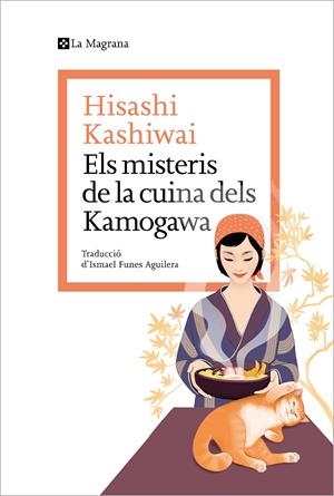 Els misteris de la cuina dels Kamogawa | 9788419334152 | Kashiwai, Hisashi | Botiga online La Carbonera