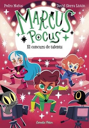 Marcus Pocus 4. El concurs de talents | 9788413895598 | Mañas, Pedro/Sierra Listón, David | Botiga online La Carbonera
