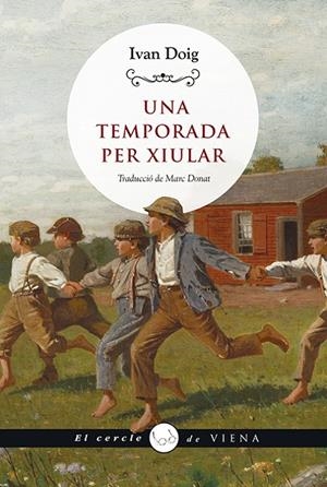 Una temporada per xiular | 9788419474049 | DOIG, IVAN | Botiga online La Carbonera