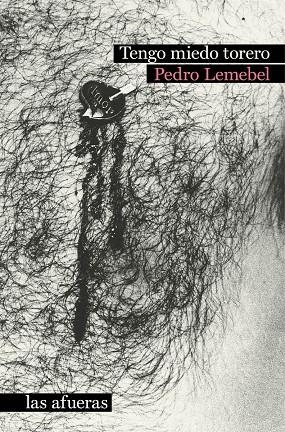 Tengo miedo torero (5ªED) | 9788412244090 | Lemebel, Pedro | Botiga online La Carbonera