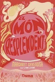 El món resplendent | 9788412683240 | Cavendish, Margaret | Botiga online La Carbonera