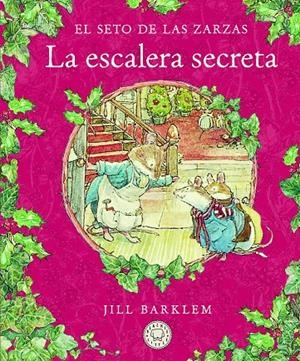 El Seto de las Zarzas. La escalera secreta. | 9788418733406 | Barklem, Jill | Botiga online La Carbonera