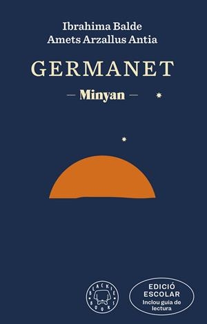 Germanet (edició ESCOLAR. Inclou guia de lectura) | 9788419654120 | Balde, Ibrahima/Arzallus Antia, Amets | Botiga online La Carbonera