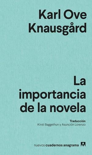 La importancia de la novela | 9788433901958 | Knausgård, Karl Ove | Botiga online La Carbonera