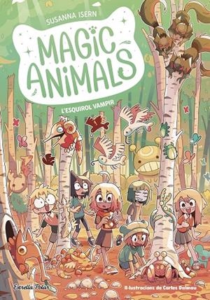 Magic Animals 3. L'esquirol vampir | 9788413896113 | Isern, Susanna | Botiga online La Carbonera