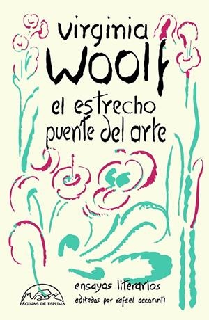 El estrecho puente del arte | 9788483933381 | Woolf, Virginia/Accorinti, Rafael | Botiga online La Carbonera