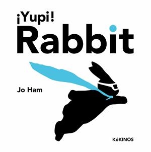 ¡Yupi! Rabbit | 9788419475268 | Ham, Jo | Botiga online La Carbonera
