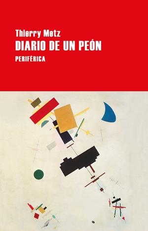 Diario de un peón | 9788418838866 | Metz, Thierry | Botiga online La Carbonera