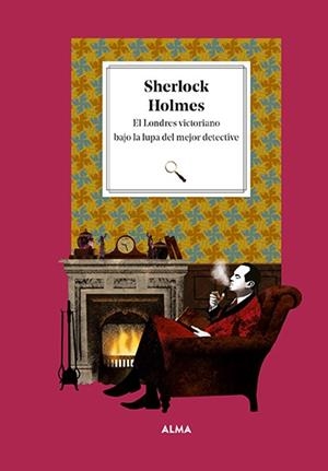 Sherlock Holmes. El Londres victoriano bajo la lupa del mejor detective | 9788419599001 | Manzanera, Laura | Botiga online La Carbonera