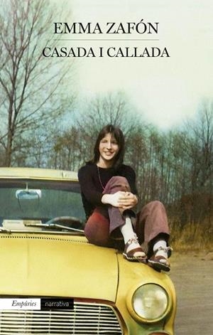 Casada i callada | 9788419729064 | Zafón Garcia, Emma | Botiga online La Carbonera