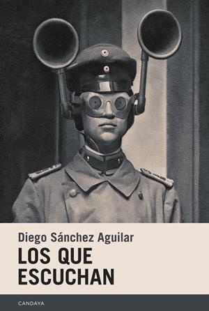 Los que escuchan | 9788418504600 | Sánchez Aguilar, Diego | Botiga online La Carbonera