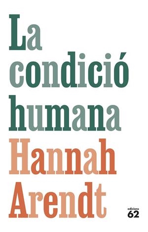 La condició humana | 9788429781366 | Arendt, Hannah | Botiga online La Carbonera