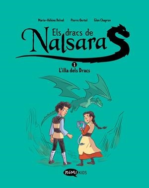 Els Dracs de Nalsara 1  L'illa dels Dracs | 9788419183415 | Delval, Marie-Hélène/Oertel, Pierre | Botiga online La Carbonera