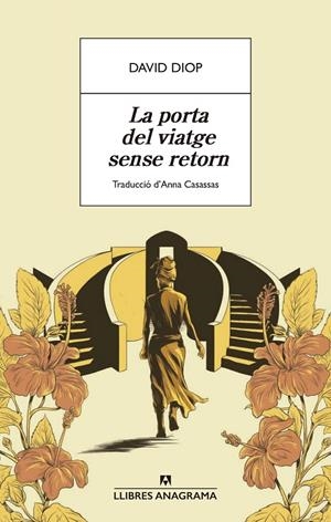 La porta del viatge sense retorn | 9788433913326 | Diop, David | Botiga online La Carbonera