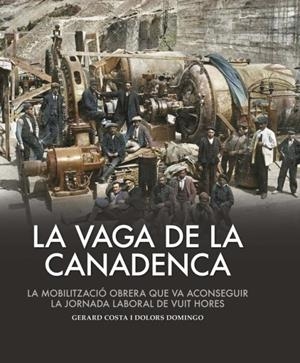 LA VAGA DE LA CANADENCA | 9788419239990 | Costa, Gerard/Domingo, Dolors | Botiga online La Carbonera