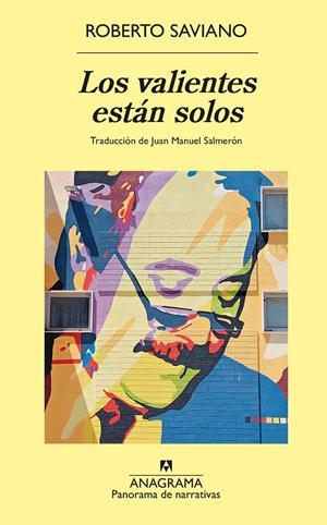 Los valientes están solos | 9788433921352 | Saviano, Roberto | Botiga online La Carbonera