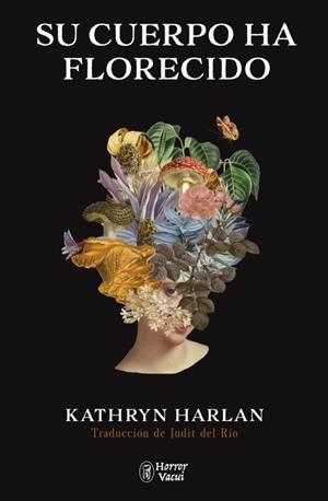 Su cuerpo ha florecido | 9788412331059 | Harlan, Kathryn | Botiga online La Carbonera