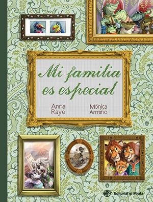 Mi familia es especial - Libro infantil en letra mayúscula | 9788417210663 | Rayo, Anna