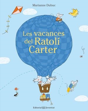 Les vacances del Ratolí Carter | 9788426143662 | Dubuc, Marianne | Botiga online La Carbonera