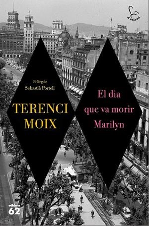 El dia que va morir Marilyn | 9788429776546 | Moix, Terenci | Botiga online La Carbonera